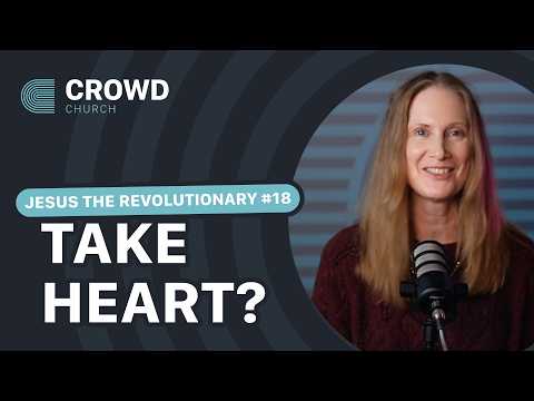 What Does John 16:33 Mean? Trouble, and Taking Heart
